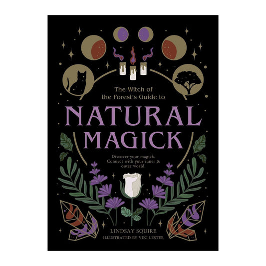 The Witch of the Forest's Guide to Natural Magick - The Crescent Moon