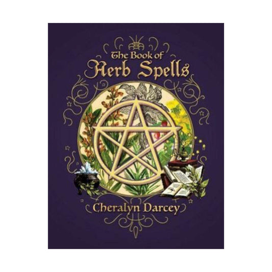 The Book of Herb Spells - The Crescent Moon