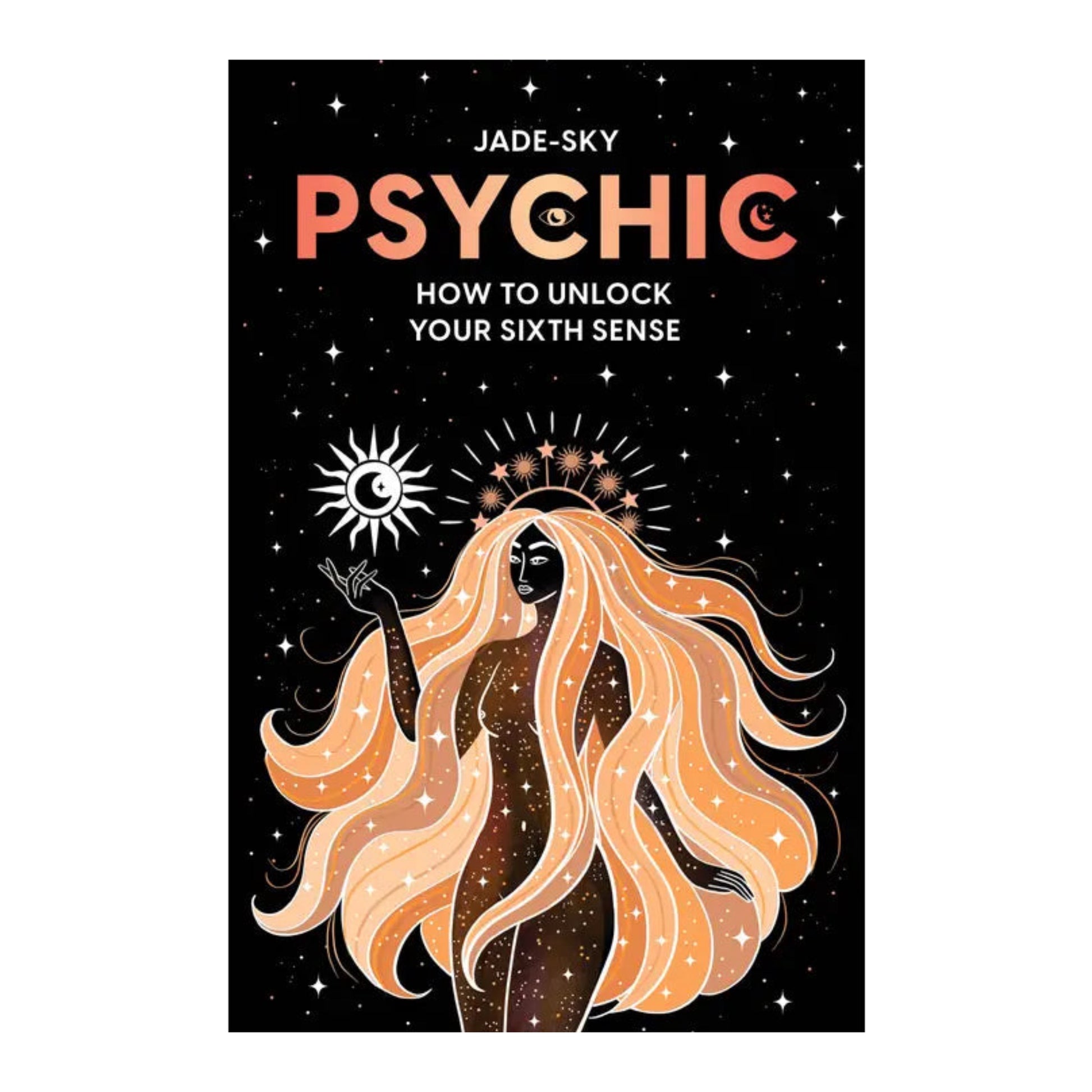 Psychic: How to unlock your sixth sense