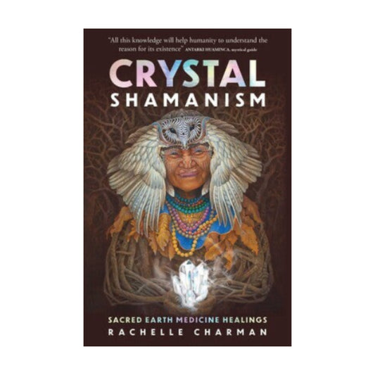 Crystal Shamanism